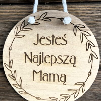 Zawieszka z dedykacją dla Mamy JESTEŚ NAJLEPSZĄ MAMĄ - obrazek 2